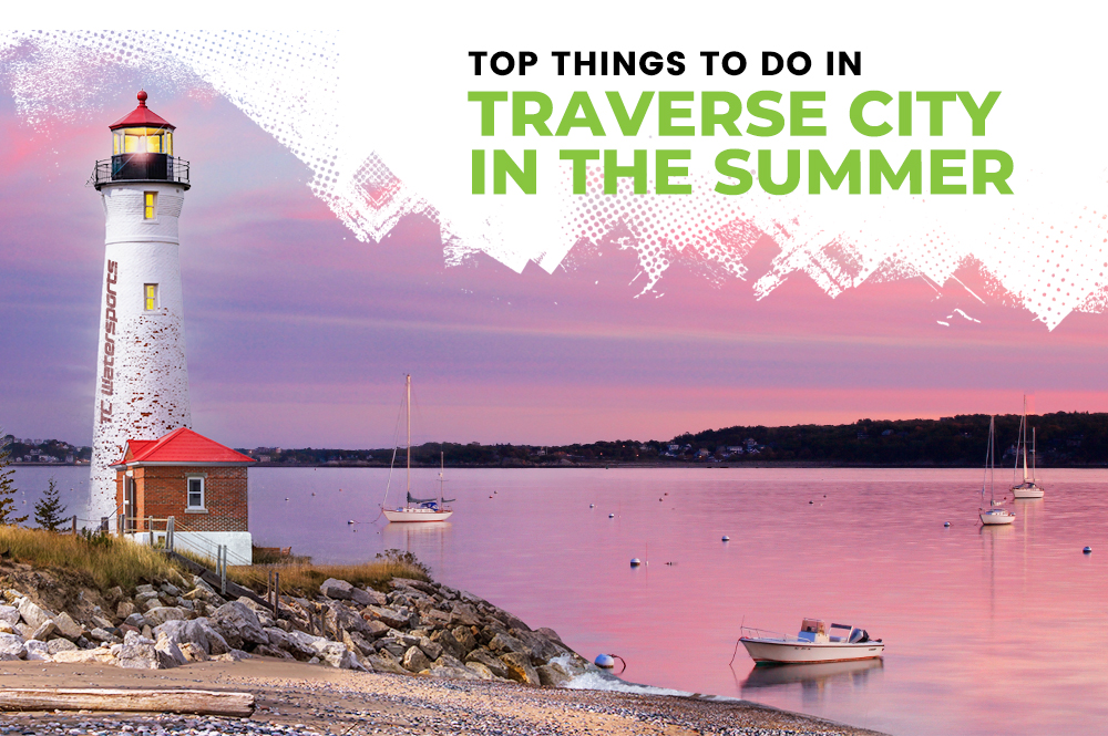 things to do in Traverse City in the summer
