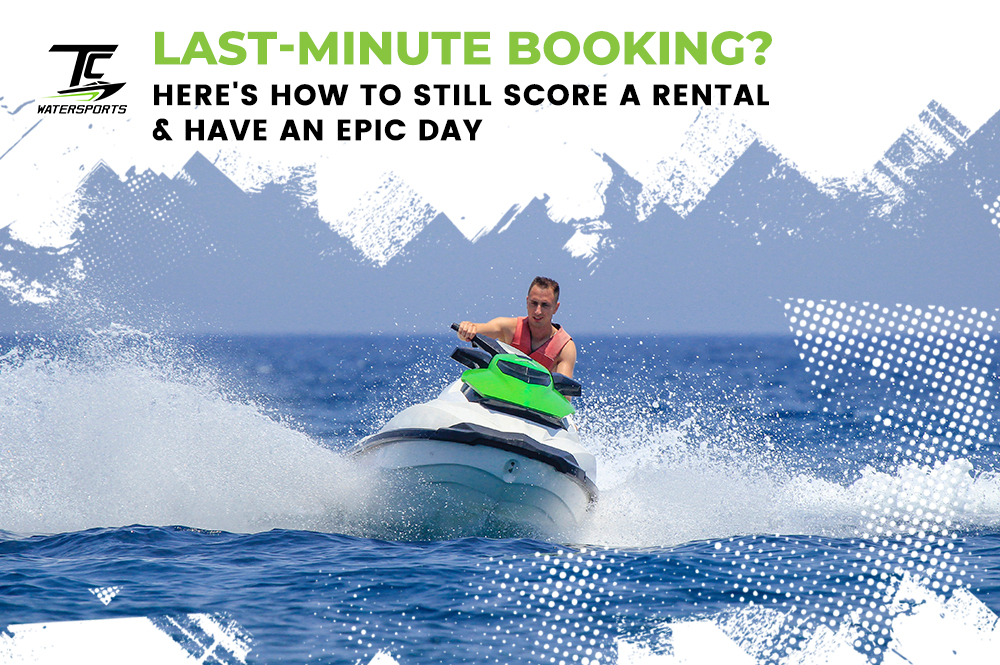 Last-Minute Booking
